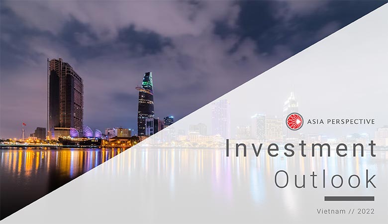 Vietnam Investment Outlook Report 2022