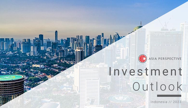 Indonesia Investment Outlook Report 2023